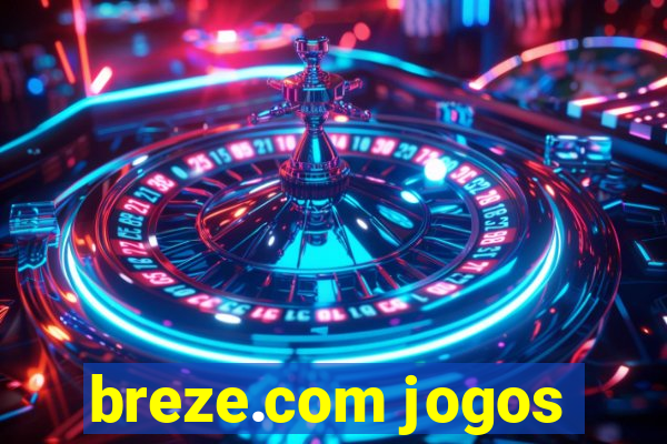 breze.com jogos